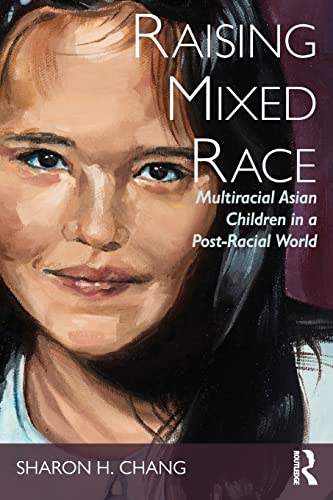 Imagen de archivo de Raising Mixed Race (New Critical Viewpoints on Society) a la venta por Chiron Media