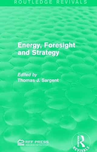 9781138999930: Energy, Foresight and Strategy