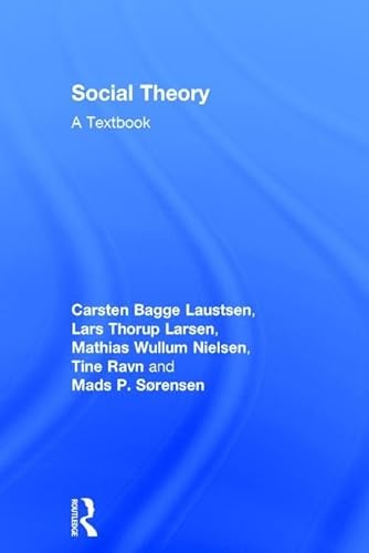 Beispielbild fr Social Theory: A Textbook zum Verkauf von Reuseabook