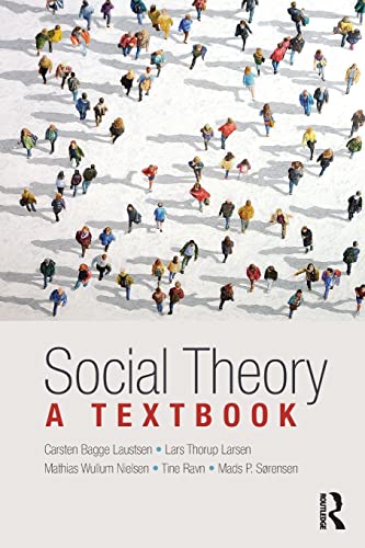 9781138999954: Social Theory: A Textbook