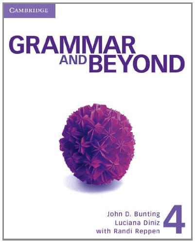 Stock image for GRAMMAR AND BEYOND LEVEL 4 STUDENT'S BOOK AND WRITING SKILLS INTERACTIVE for sale by Zilis Select Books