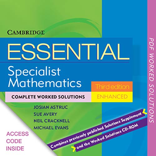 Essential Specialist Mathematics Enhanced TIN-CP Worked Solutions (Essential Mathematics) (9781139955362) by [???]