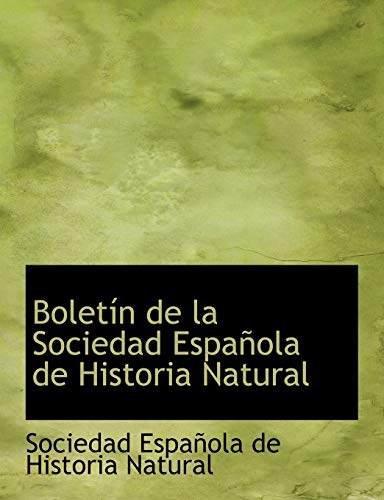 9781140014317: Boletn de la Sociedad Espaola de Historia Natural