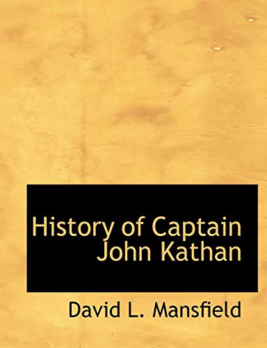 9781140030386: History of Captain John Kathan