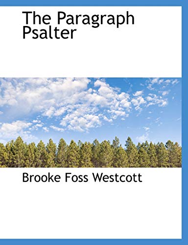 The Paragraph Psalter (9781140043850) by Westcott, Brooke Foss