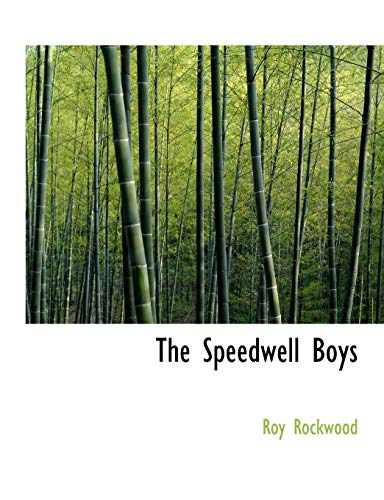 The Speedwell Boys (9781140051633) by Rockwood, Roy
