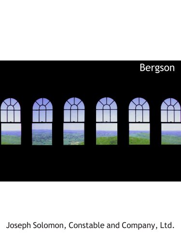 Bergson (9781140060185) by Solomon, Joseph; Constable And Company, Ltd., .