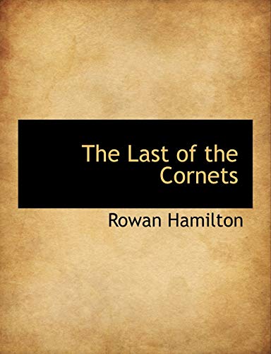 9781140067566: The Last of the Cornets