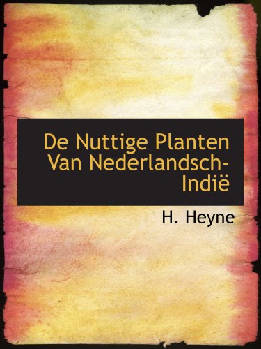 Stock image for De Nuttige Planten Van Nederlandsch-Indi for sale by Revaluation Books