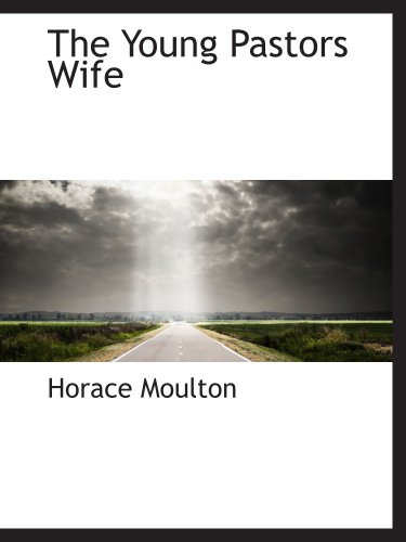 Stock image for The Young Pastors Wife for sale by Revaluation Books