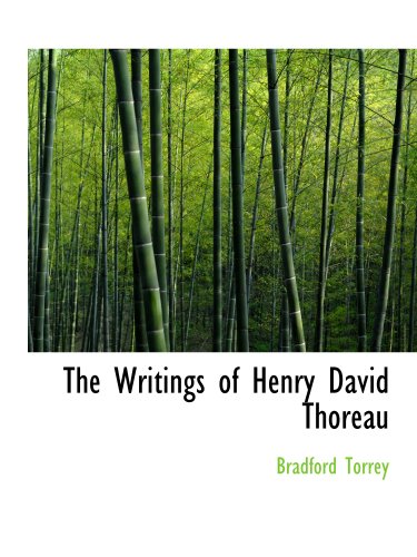 The Writings of Henry David Thoreau (9781140087663) by Torrey, Bradford