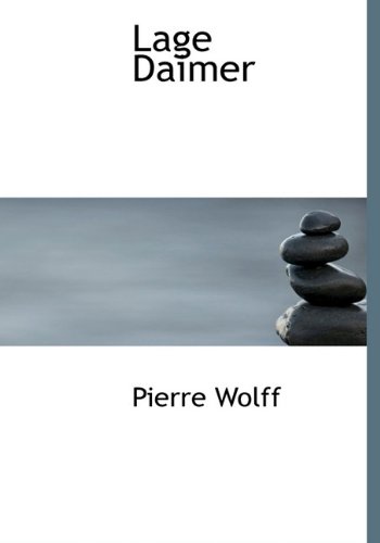 Lage Daimer (French Edition) (9781140103400) by Wolff, Pierre