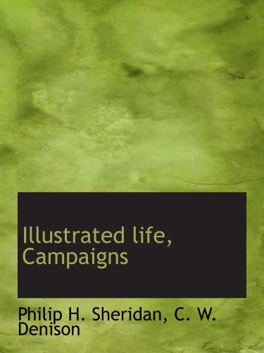 Stock image for Illustrated life, Campaigns for sale by Revaluation Books