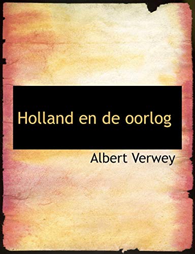 9781140106364: Holland en de oorlog