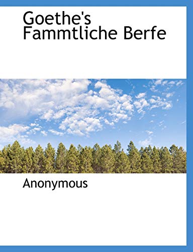 9781140124566: Goethe's Fammtliche Berfe (German Edition)