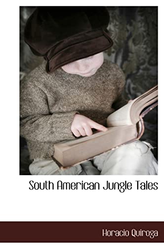 9781140134565: South American Jungle Tales