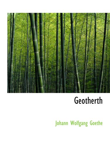 Geotherth (German Edition) (9781140138181) by Goethe, Johann Wolfgang