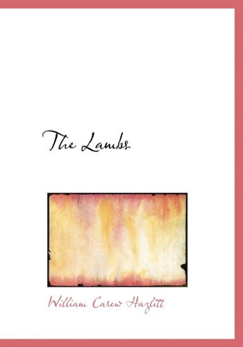 The Lambs (9781140142683) by Hazlitt, William Carew