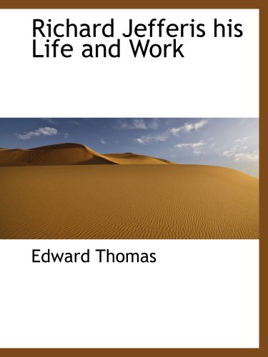 Richard Jefferis his Life and Work (9781140142881) by Thomas, Edward
