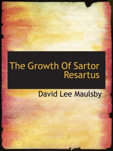 Stock image for The Growth Of Sartor Resartus for sale by Revaluation Books