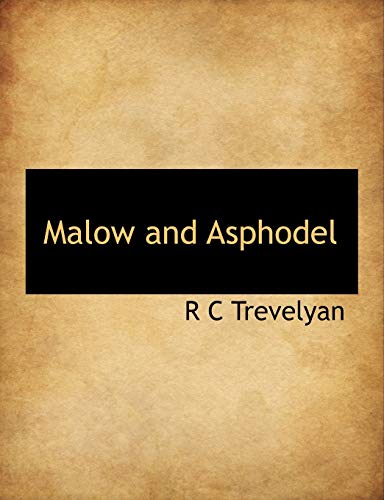 Malow and Asphodel (9781140146629) by Trevelyan, R C