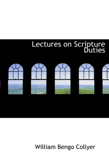 9781140151425: Lectures on Scripture Duties