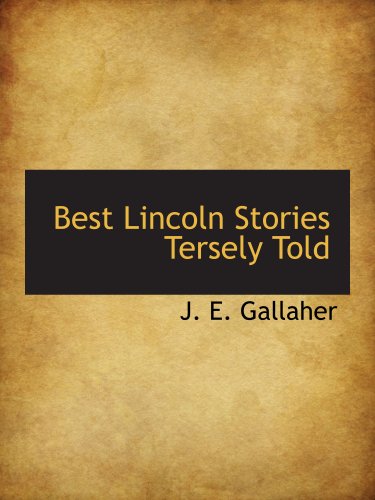 Stock image for Best Lincoln Stories Tersely Told for sale by Revaluation Books