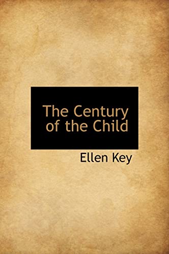 9781140185710: The Century of the Child