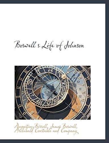 Boswell s Life of Johnson (9781140194309) by Birrell, Augustine; Boswell, James