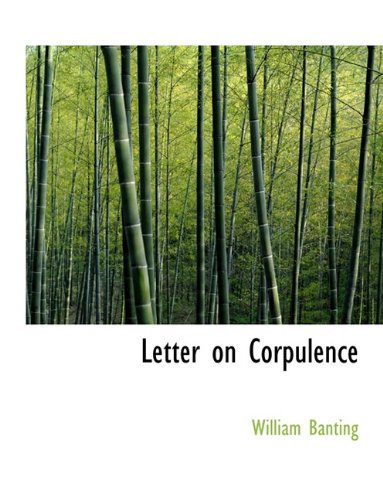 Stock image for Letter on Corpulence for sale by Hawking Books