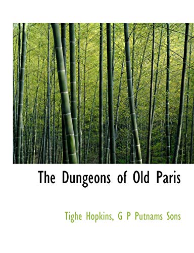 9781140223078: The Dungeons of Old Paris