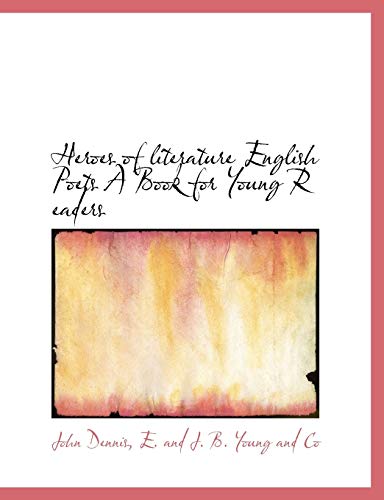 9781140236818: Heroes of literature English Poets A Book for Young R eaders