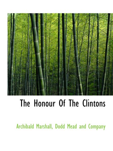 Stock image for The Honour Of The Clintons for sale by Revaluation Books