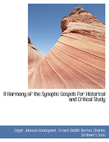 9781140255611: A Harmony of the Synoptic Gospels for Historical and Critical Study