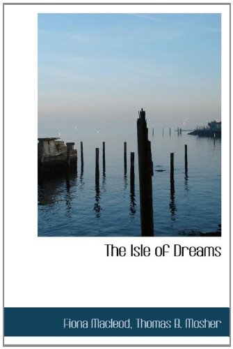The Isle of Dreams (9781140263722) by Macleod, Fiona