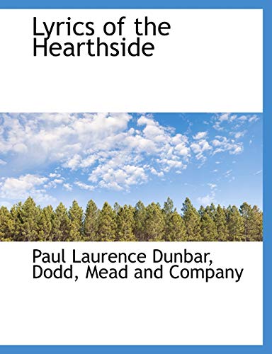 Lyrics of the Hearthside (9781140265153) by Dunbar, Paul Laurence