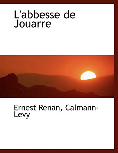 9781140269021: L'Abbesse de Jouarre (French Edition)