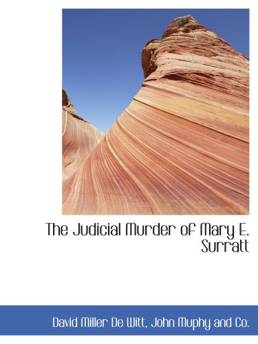 Beispielbild fr The Judicial Murder of Mary E. Surratt zum Verkauf von Revaluation Books
