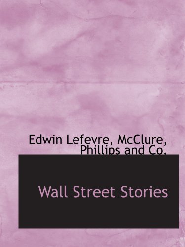 Stock image for Wall Street Stories for sale by Revaluation Books