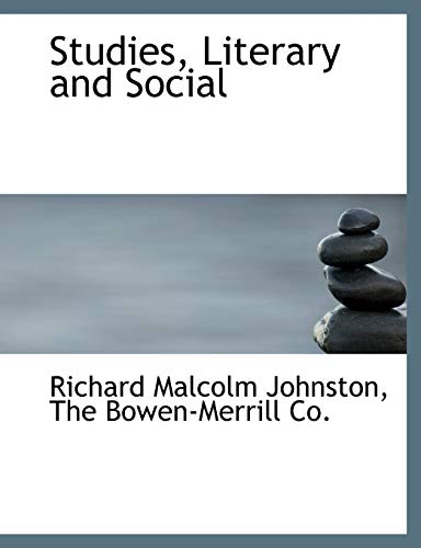 Studies, Literary and Social (9781140303053) by Johnston, Richard Malcolm
