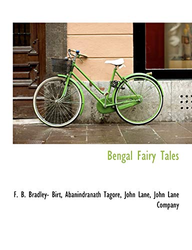 Bengal Fairy Tales (9781140309857) by Birt, F. B. Bradley-; Tagore, Abanindranath