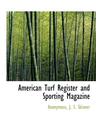9781140312826: American Turf Register and Sporting Magazine