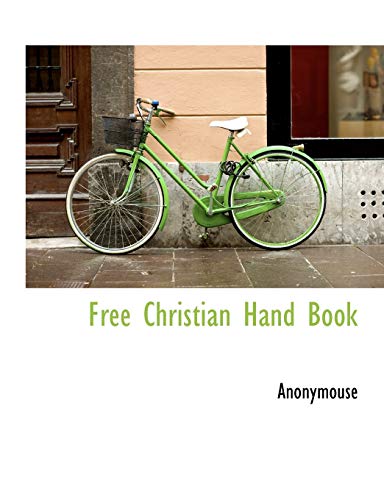 9781140321408: Free Christian Hand Book