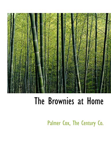 The Brownies at Home (9781140321453) by Cox, Palmer