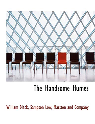 The Handsome Humes (9781140326663) by Black, William