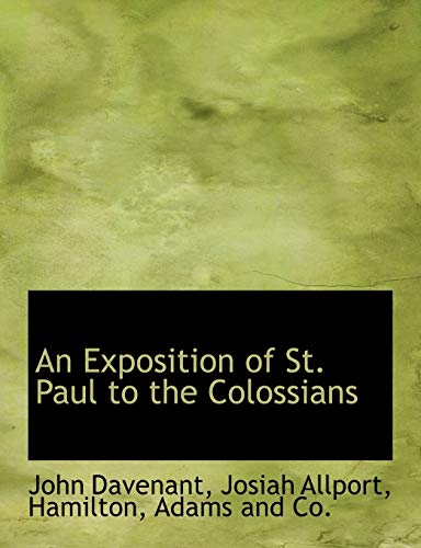 9781140331773: An Exposition of St. Paul to the Colossians