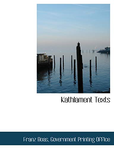 Kathlament Texts (9781140339021) by Boas, Franz
