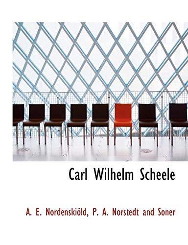 Stock image for Carl Wilhelm Scheele (German Edition) for sale by SecondSale