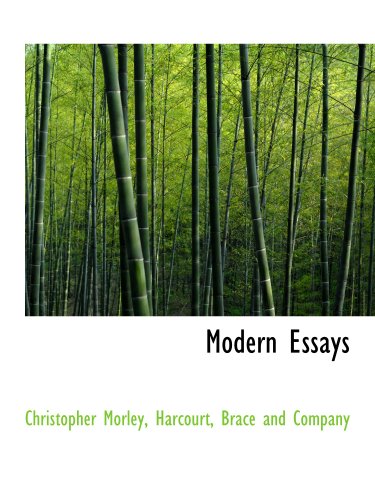 Modern Essays (9781140350187) by Morley, Christopher; Harcourt, Brace And Company, .