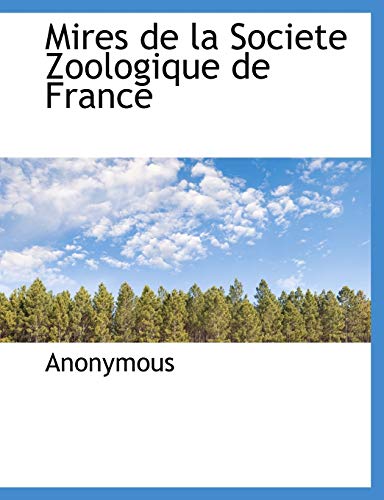 9781140350804: Mires de la Societe Zoologique de France